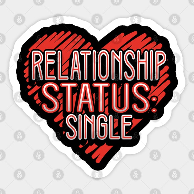 Relationship Status Valentine Funny Humor Sticker by creative